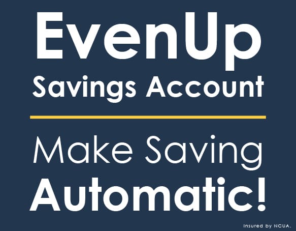 EvenUp Savings Account